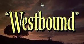 Westbound (1959) | WESTERN | FULL MOVIE
