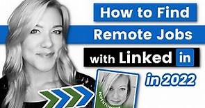 LinkedIn Job Search Tutorial in 2022: How to Find and Apply to Remote Jobs on LinkedIn
