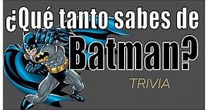 ¿Qué tanto sabes de Batman ? Preguntas Trivia Quiz Curiosidades