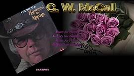 C W McCall - Roses for Mama (1977)