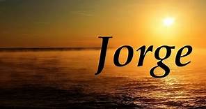 Jorge, significado y origen del nombre
