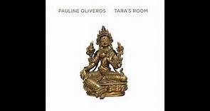 Pauline Oliveros – Tara's Room