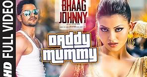 Daddy Mummy FULL VIDEO Song | Urvashi Rautela | Kunal Khemu | DSP | Bhaag Johnny | T-Series