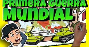 💣 La PRIMERA GUERRA MUNDIAL: CAUSAS y CONSECUENCIAS | Resumen