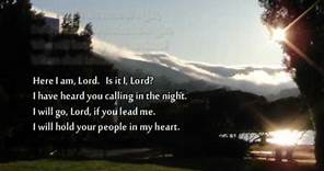 ♥ "Here I Am, Lord" with lyrics (very solemn hymn)