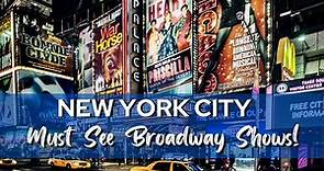 5 Awesome Broadway Shows You Must See!