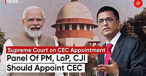 Supreme Court Rules: Panel Of PM, LoP, CJI Should Appoint Chief Election Commissioner