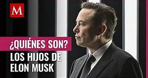 Elon Musk: ellos son los 10 hijos que ha tenido la persona más rica del mundo