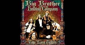 Big Brother And The Holding Company - The Lost Tapes - Full Album - Vol 1