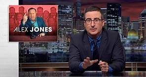 Alex Jones: Last Week Tonight with John Oliver (HBO)