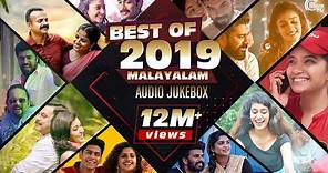 Best Of Malayalam Songs 2019| Best Of 2019| Best Malayalam Film Songs| Non-Stop Audio Songs Playlist