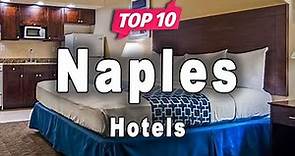Top 10 Hotels in Naples | Italy - English