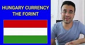 HUNGARY CURRENCY - THE FORINT - HUNGARY CURRENCY IN INDIAN RUPEES TODAY RATE