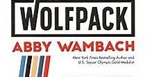 Wolfpack Book Summary, by Abby Wambach - Allen Cheng