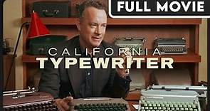 California Typewriter - Tom Hanks & The People Who Love Typewriters
