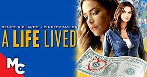 A Life Lived | Full Movie | Heartfelt Drama | Denise Richards
