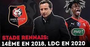 🇫🇷 Comment Julien Stéphan a fait passer le Stade Rennais de 14ème de L1 à qualifié pour la LDC ?