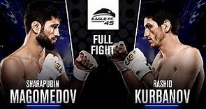 Sharapudin Magomedov vs Rashid Kurbanov - Eagle FC 45 [FULL FIGHT]
