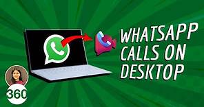 WhatsApp Video Calls on Laptop: How to Make WhatsApp Calls on Windows and Mac
