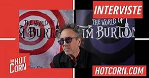 TIM BURTON | La nostra intervista | HOT CORN