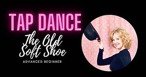 How to Tap Dance - The Soft Shoe Step By Step