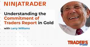 Trader's Workshop with Larry Williams: Understanding the Commitment of Traders Report in Gold