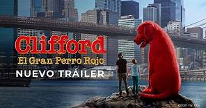 Clifford El Gran Perro Rojo | Tráiler Oficial | 9 de diciembre ...