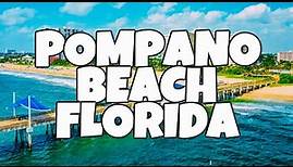 Best Things To Do in Pompano Beach, Florida