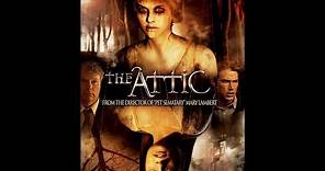 The Attic - Trailer | Elisabeth Moss, Catherine Mary Stewart, John Savage
