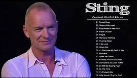 Sting Greatest Hits Full Album - The Very Best Songs Of Sting