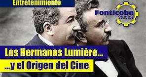 Los Hermanos Lumiere | El Origen del Cine | La Primer Película de la Historia