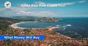 Costa Rica Real Estate Tour - What Money Will Buy