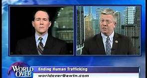 World Over - 2015-01-29 – Human Trafficking, Congressman Randy Hultgren with Raymond Arroyo