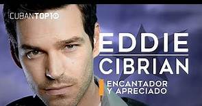 Eddie Cibrian │ Encantador y apreciado