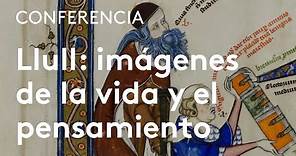Ramón Llull: imágenes de la vida y del pensamiento | Amador Vega