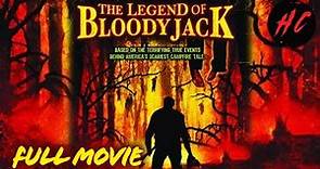 The Legend of Bloody Jack | Full Slasher Horror Movie | HORROR CENTRAL