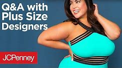 Plus Size Fashion Designers Talk Trendy Fashion for All Sizes | JCPenney