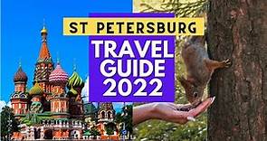 Saint Petersburg Travel Guide 2022 - Best Places to Visit in Saint Petersburg Russia in 2022