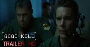 GOOD KILL | Trailer Ufficiale ITA (150")