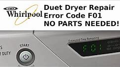 Whirlpool Duet Dryer Error F01 Repair. No parts needed!