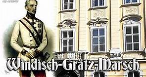Windisch-Grätz-Marsch [Austrian march]