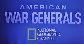 American War Generals Premieres for Nat Geo