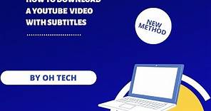How to download a YouTube video with subtitles