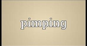Pimping Meaning