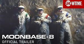 Moonbase 8 (2020) Official Trailer | SHOWTIME Series