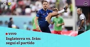 EN VIVO I Inglaterra vs Irán por el MUNDIAL QATAR 2022 - Seguí el partido