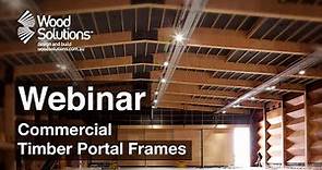 Commercial Timber Portal Frames (Webinar)