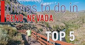 Reno, Nevada - Top 5 Things to do | Best Places to Visit | you haven't been there yet