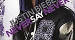 Justin Bieber: Never Say Never - Película - 2011 - Crítica | Reparto | Estreno | Duración | Sinopsis | Premios - decine21.com