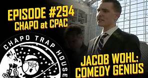Jacob Wohl: Accidental Comic Genius | Chapo Trap House | Episode 294 CLIP